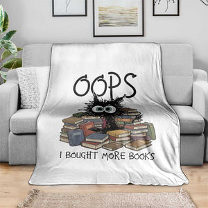 Funny Black Cat Bookworm Gift Throw Blanket Oops I Bought More Books