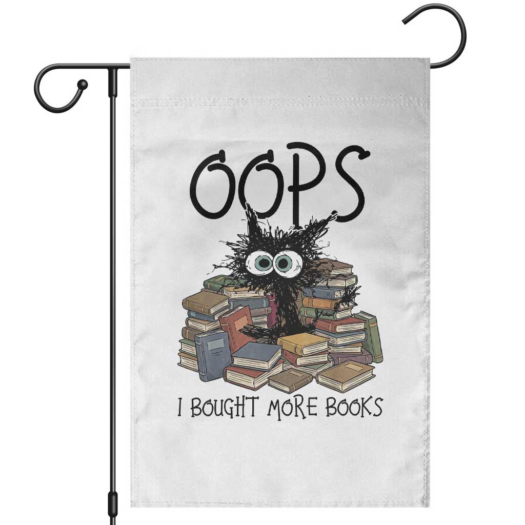 Funny Black Cat Bookworm Gift Garden Flag Oops I Bought More Books TS12 White Print Your Wear