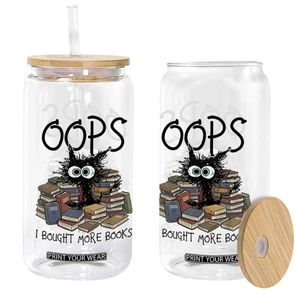 Funny Black Cat Bookworm Gift Glass Can Oops I Bought More Books