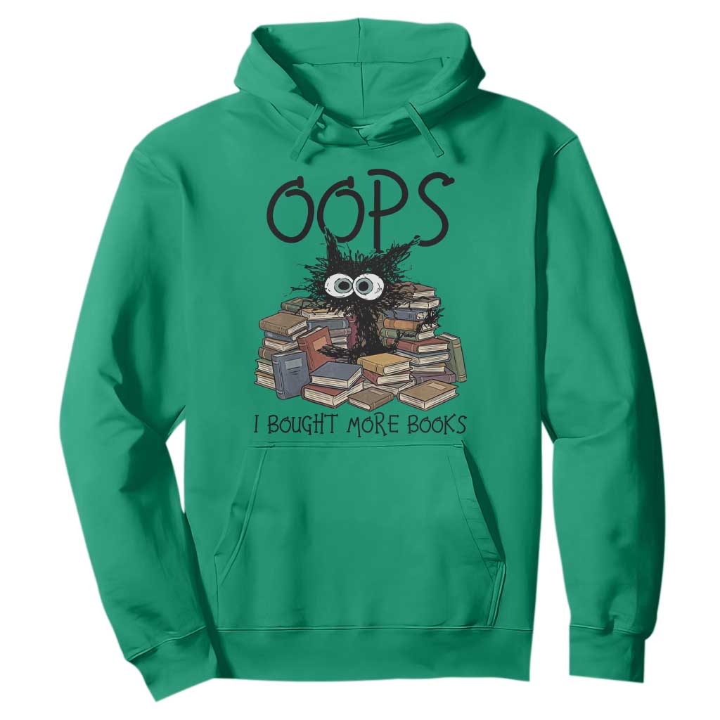 Funny Black Cat Bookworm Gift Hoodie Oops I Bought More Books