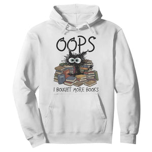 Funny Black Cat Bookworm Gift Hoodie Oops I Bought More Books