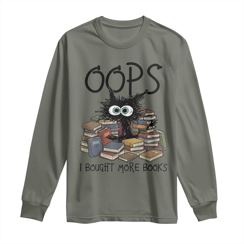 Funny Black Cat Bookworm Gift Long Sleeve Shirt Oops I Bought More Books
