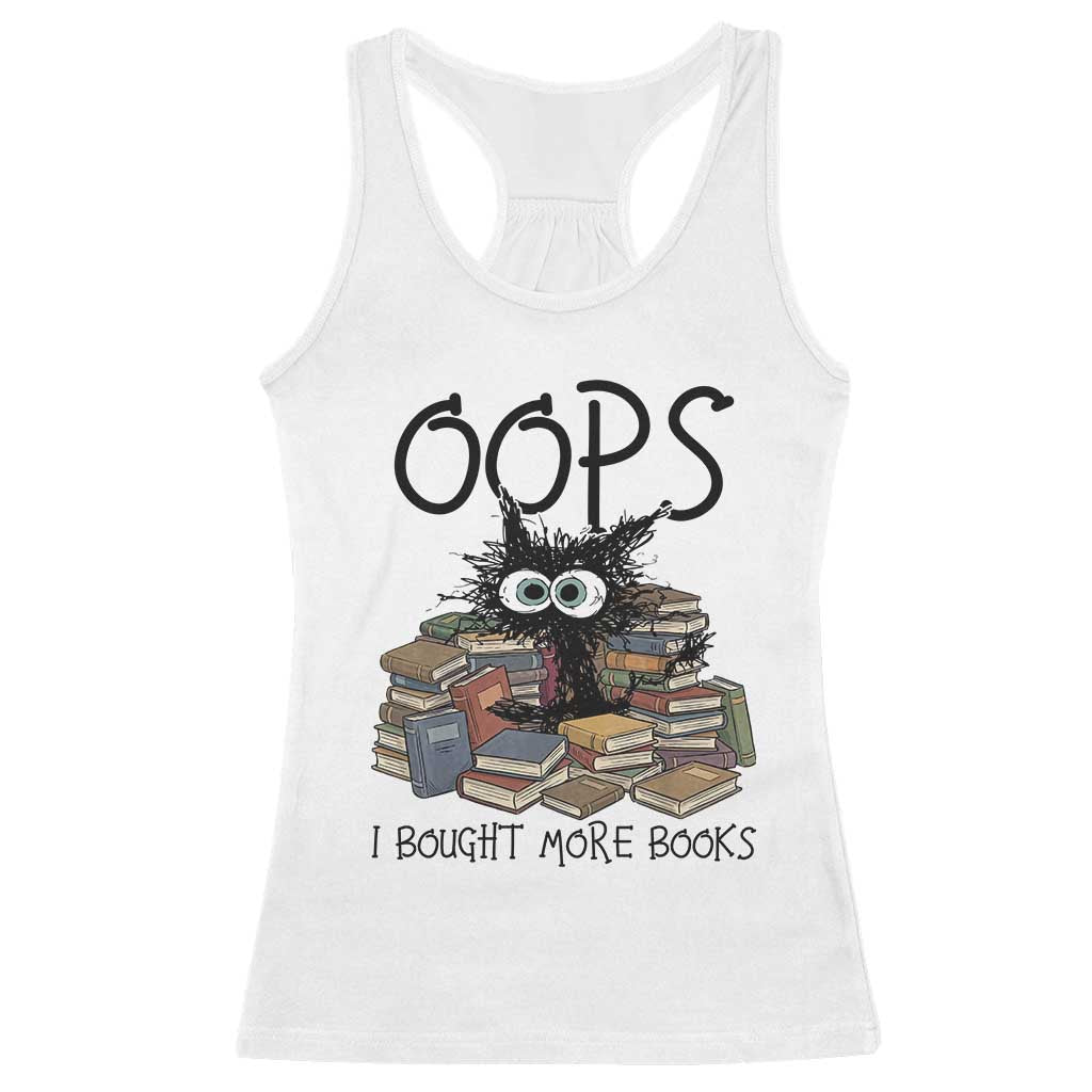 Funny Black Cat Bookworm Gift Racerback Tank Top Oops I Bought More Books