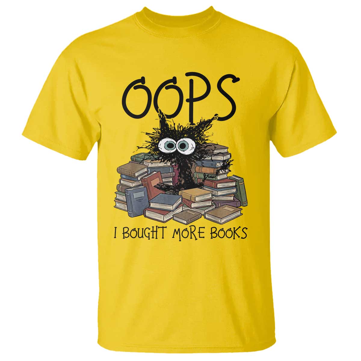 Funny Black Cat Bookworm Gift T Shirt Oops I Bought More Books