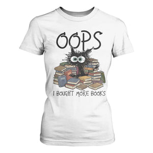 Funny Black Cat Bookworm Gift T Shirt For Women Oops I Bought More Books