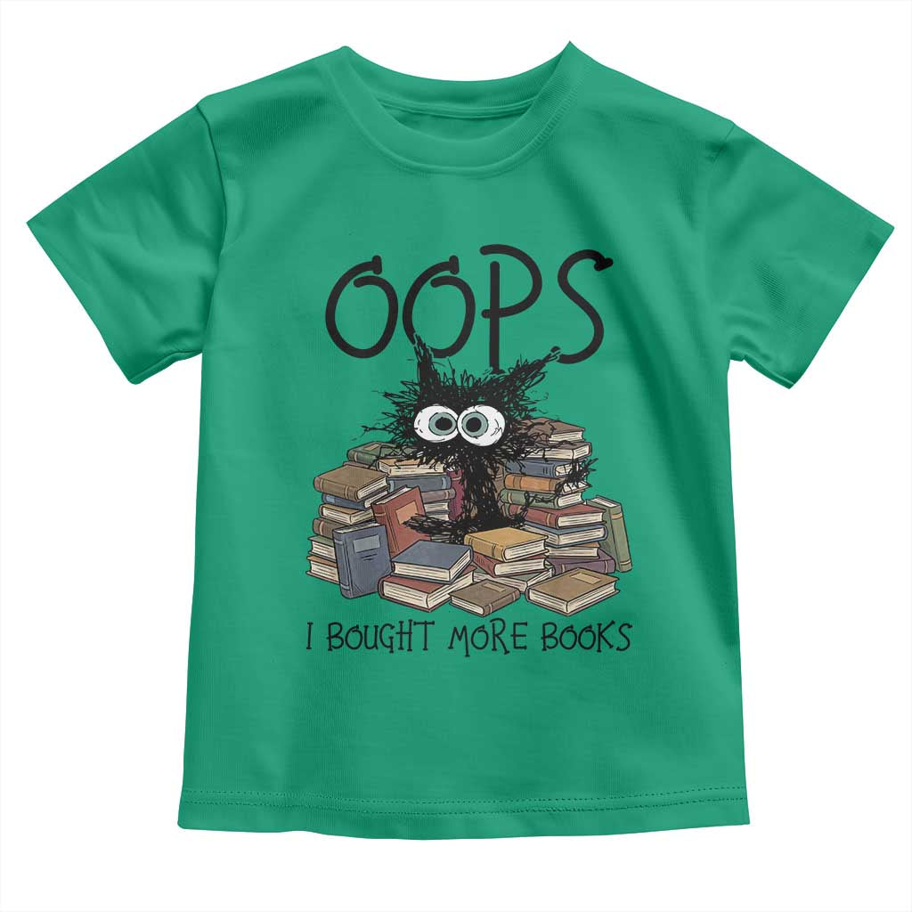 Funny Black Cat Bookworm Gift Toddler T Shirt Oops I Bought More Books