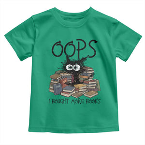 Funny Black Cat Bookworm Gift Toddler T Shirt Oops I Bought More Books