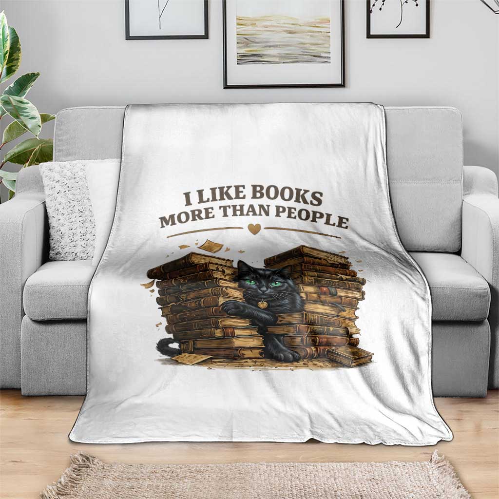 Funny Black Cat Bookworm Quote Throw Blanket I Like Books More Than People