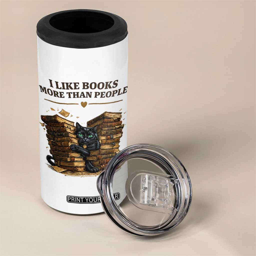 Funny Black Cat Bookworm Quote 4 in 1 Can Cooler Tumbler I Like Books More Than People