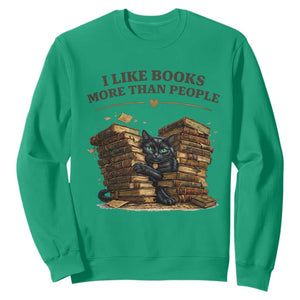 Funny Black Cat Bookworm Quote Sweatshirt I Like Books More Than People