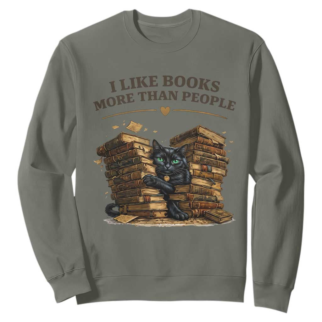Funny Black Cat Bookworm Quote Sweatshirt I Like Books More Than People