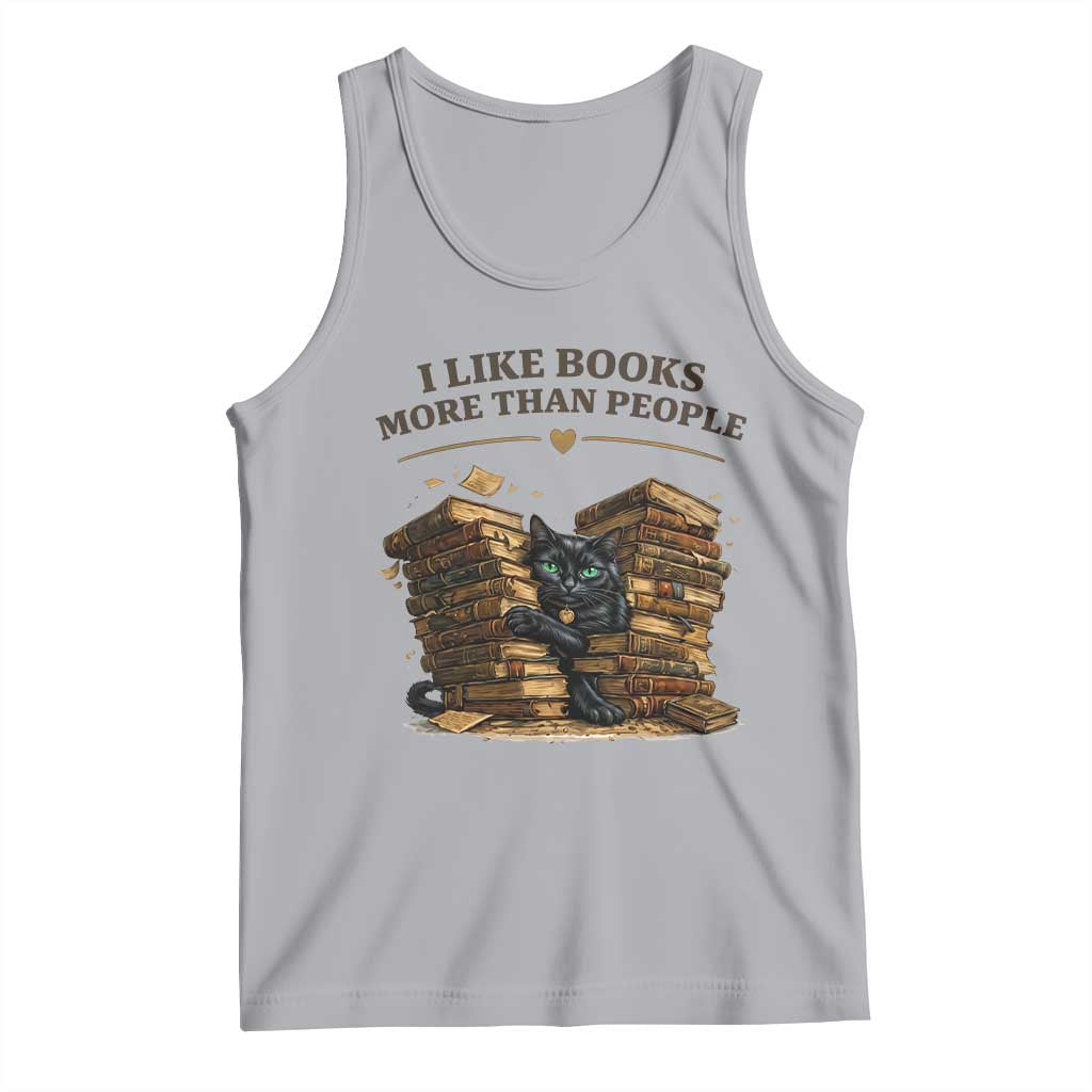 Funny Black Cat Bookworm Quote Tank Top I Like Books More Than People