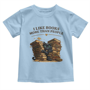 Funny Black Cat Bookworm Quote Toddler T Shirt I Like Books More Than People