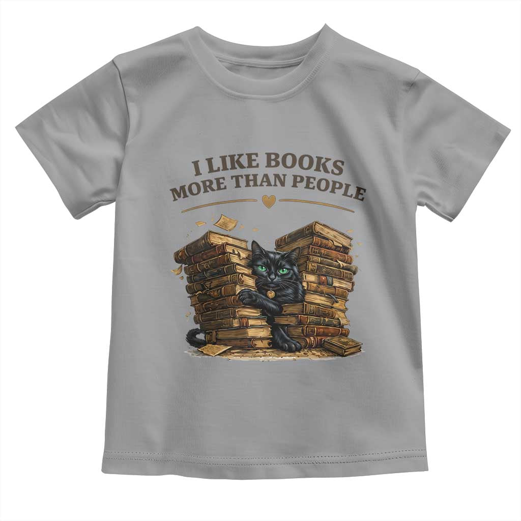 Funny Black Cat Bookworm Quote Toddler T Shirt I Like Books More Than People