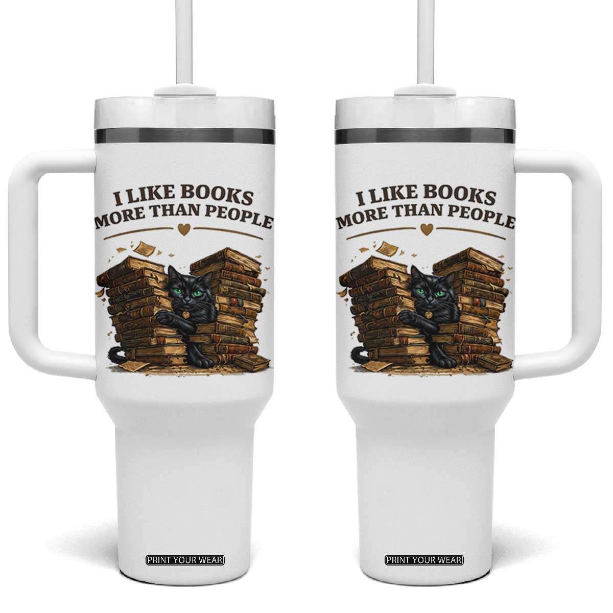 Funny Black Cat Bookworm Quote Tumbler With Handle I Like Books More Than People