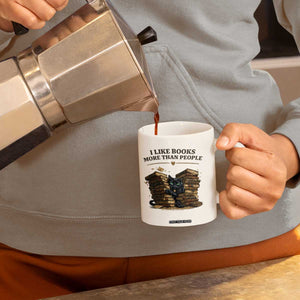 Funny Black Cat Bookworm Quote Coffee Mug I Like Books More Than People