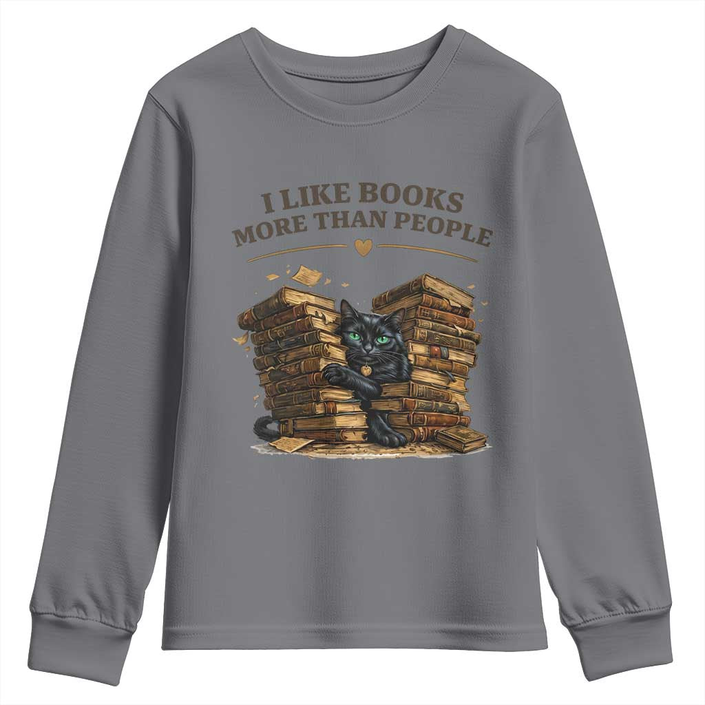 Funny Black Cat Bookworm Quote Youth Sweatshirt I Like Books More Than People