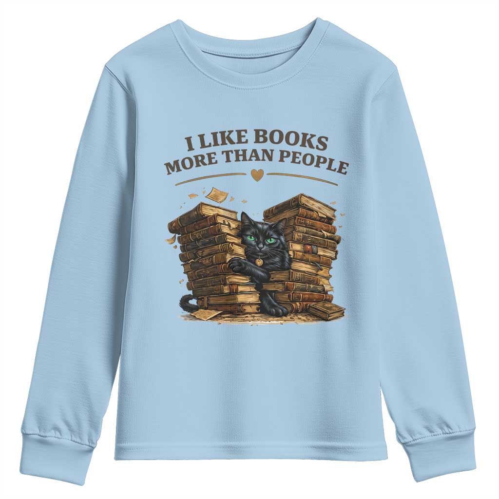 Funny Black Cat Bookworm Quote Youth Sweatshirt I Like Books More Than People