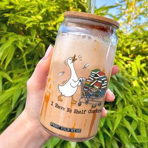 Funny Goose Book Lover Glass Can I Have No Shelf Control