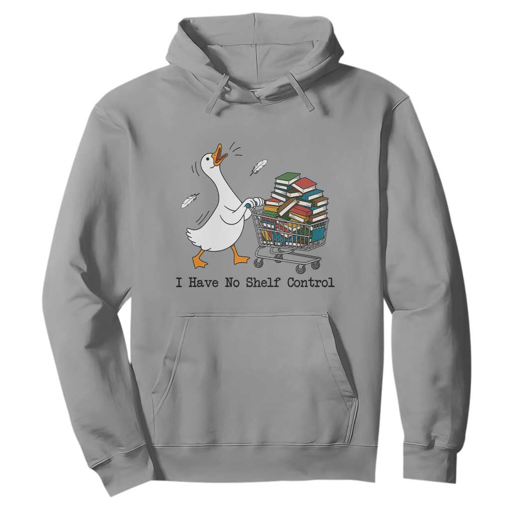 Funny Goose Book Lover Hoodie I Have No Shelf Control
