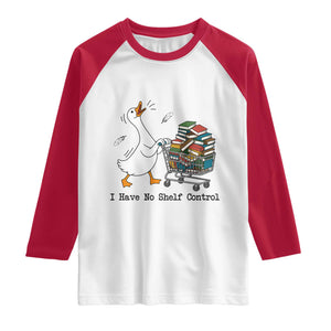 Funny Goose Book Lover Raglan Shirt I Have No Shelf Control