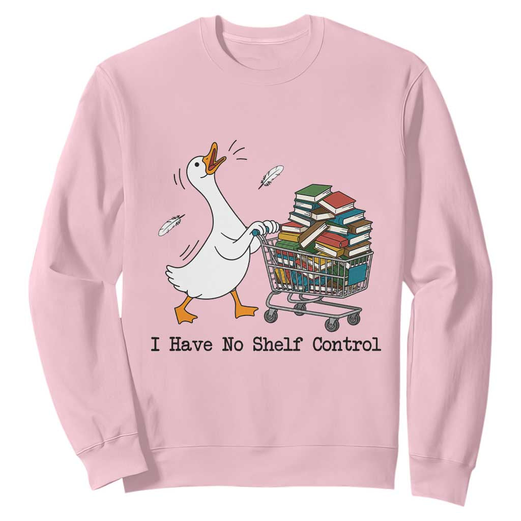 Funny Goose Book Lover Sweatshirt I Have No Shelf Control