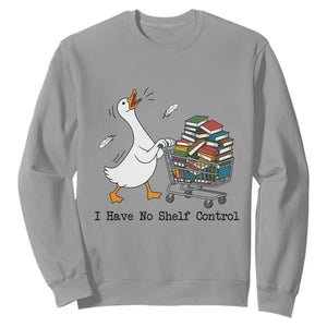 Funny Goose Book Lover Sweatshirt I Have No Shelf Control