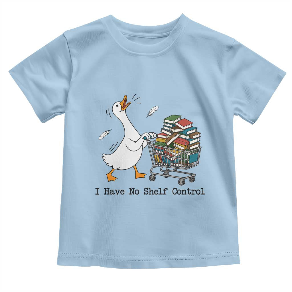 Funny Goose Book Lover Toddler T Shirt I Have No Shelf Control
