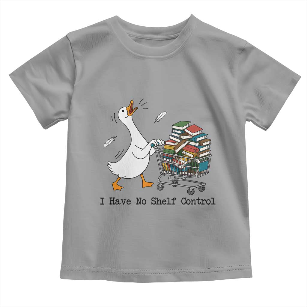 Funny Goose Book Lover Toddler T Shirt I Have No Shelf Control