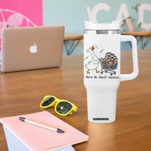 Funny Goose Book Lover Tumbler With Handle I Have No Shelf Control