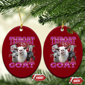 Funny Dirty Humor Ceramic Ornament Throat Goat TS12 Print Your Wear