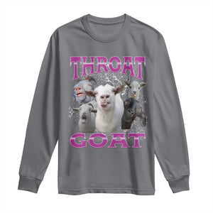 Funny Dirty Humor Long Sleeve Shirt Throat Goat TS12 Charcoal Print Your Wear