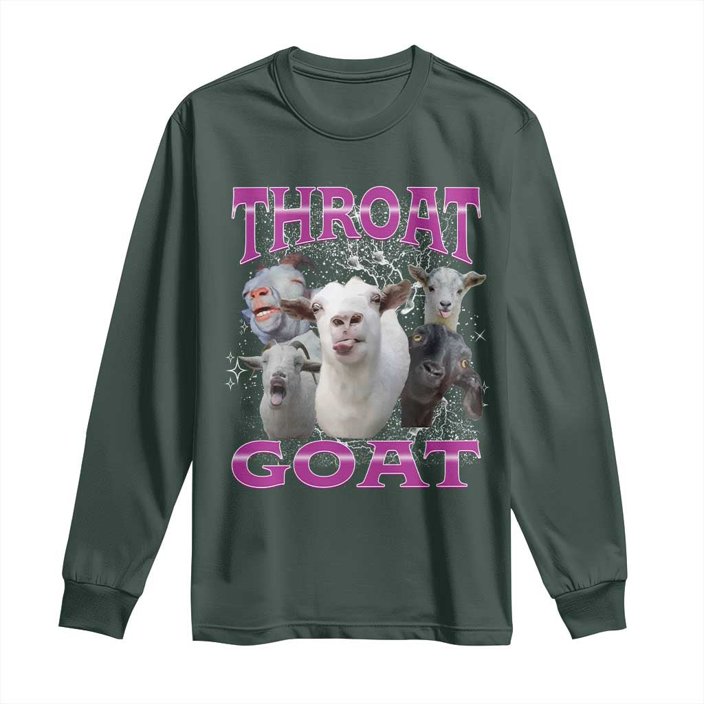 Funny Dirty Humor Long Sleeve Shirt Throat Goat TS12 Dark Forest Green Print Your Wear