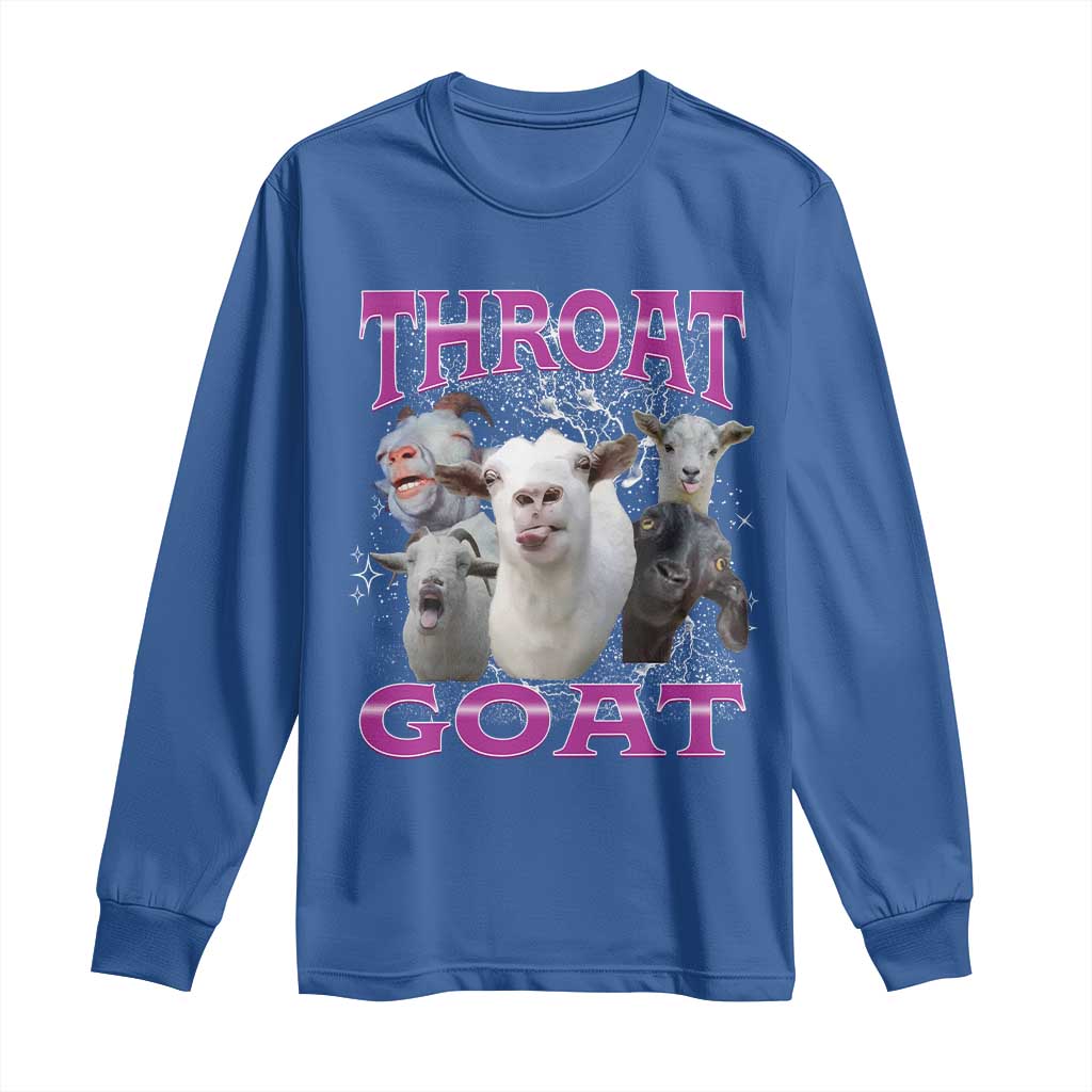 Funny Dirty Humor Long Sleeve Shirt Throat Goat TS12 Royal Blue Print Your Wear