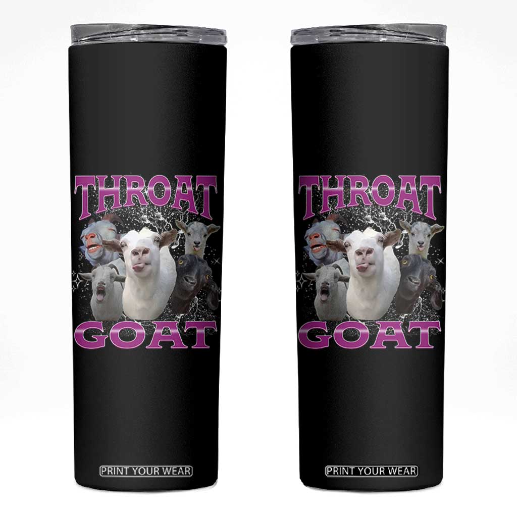 Funny Dirty Humor Skinny Tumbler Throat Goat TS12 Black Print Your Wear