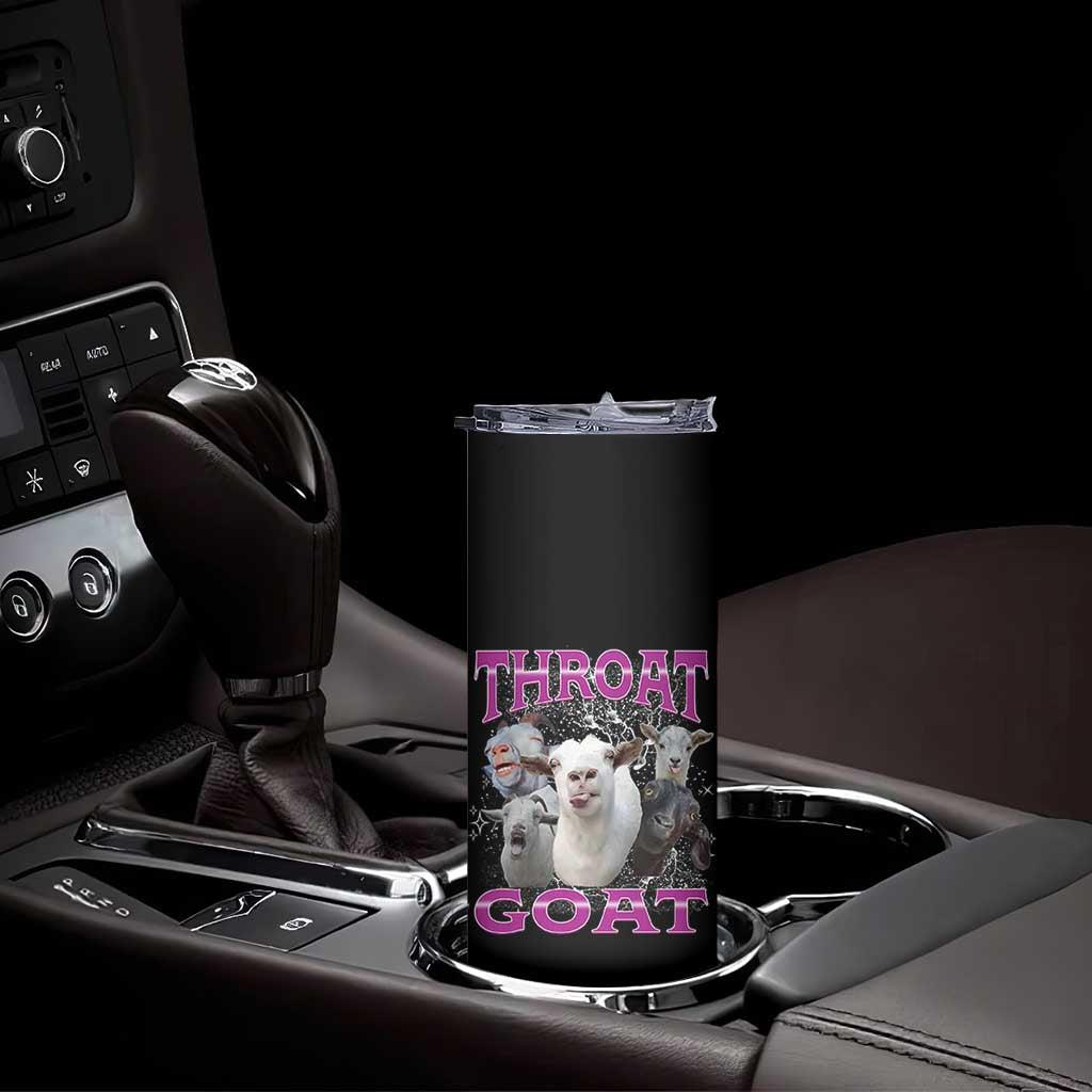 Funny Dirty Humor Skinny Tumbler Throat Goat TS12 Print Your Wear