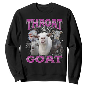Funny Dirty Humor Sweatshirt Throat Goat TS12 Black Print Your Wear