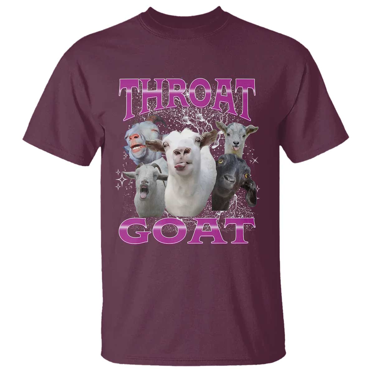 Funny Dirty Humor T Shirt Throat Goat TS12 Maroon Print Your Wear