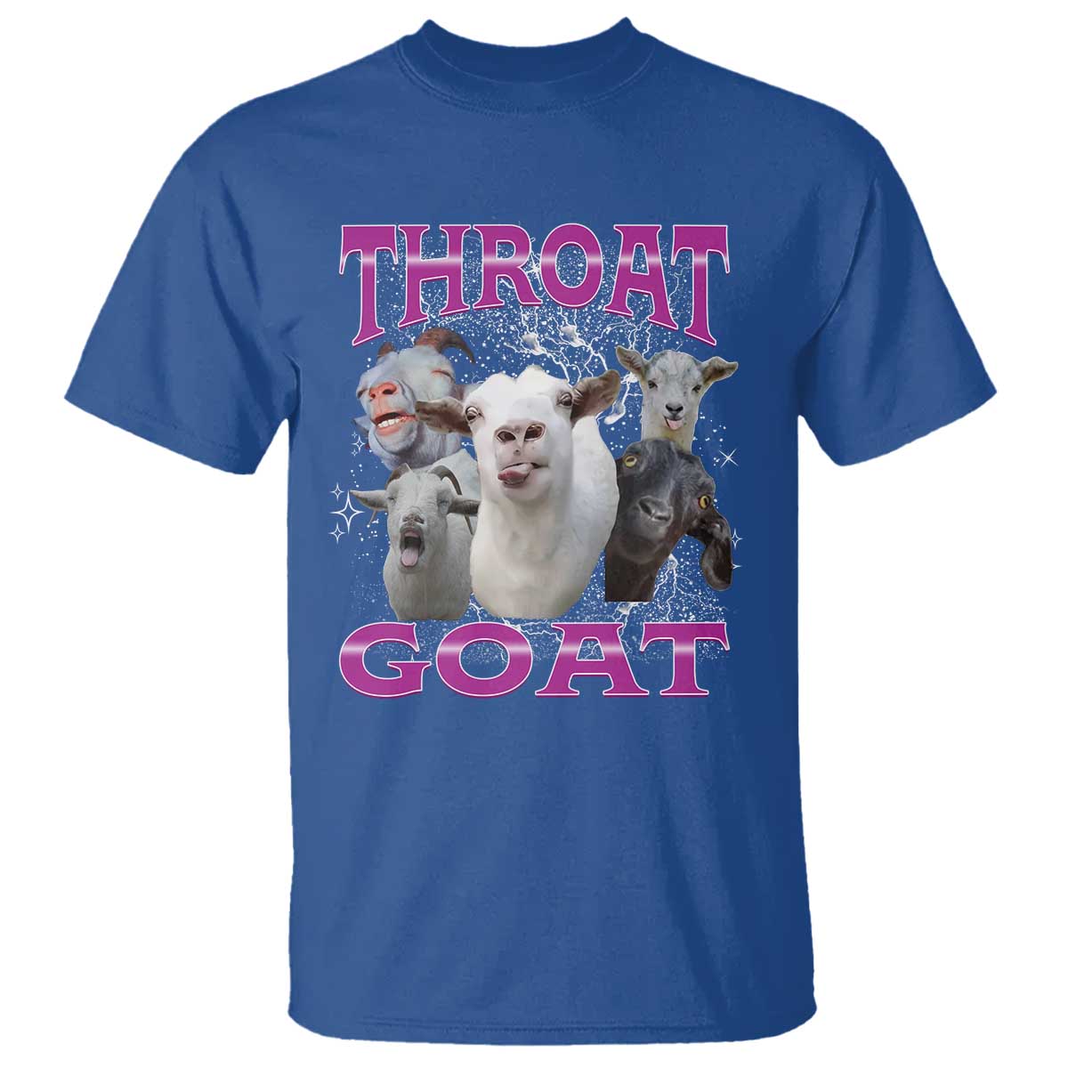 Funny Dirty Humor T Shirt Throat Goat TS12 Royal Blue Print Your Wear