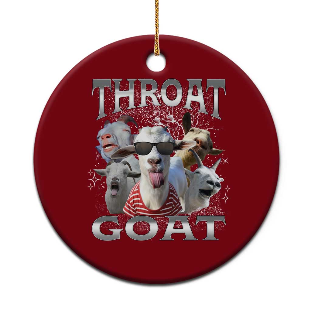 Funny Adult Humor Ceramic Ornament Throat Goat Meme TS12 1pc Red Print Your Wear