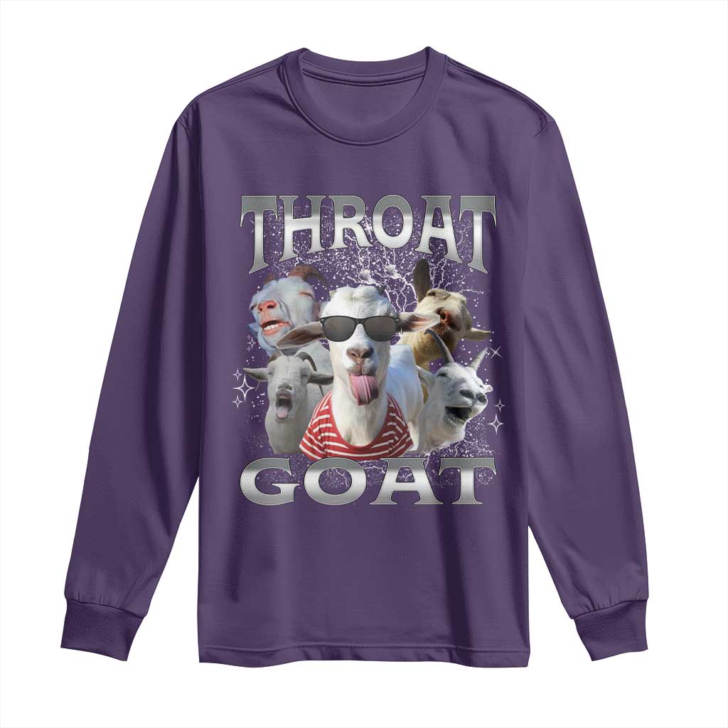 Funny Adult Humor Long Sleeve Shirt Throat Goat Meme TS12 Purple Print Your Wear