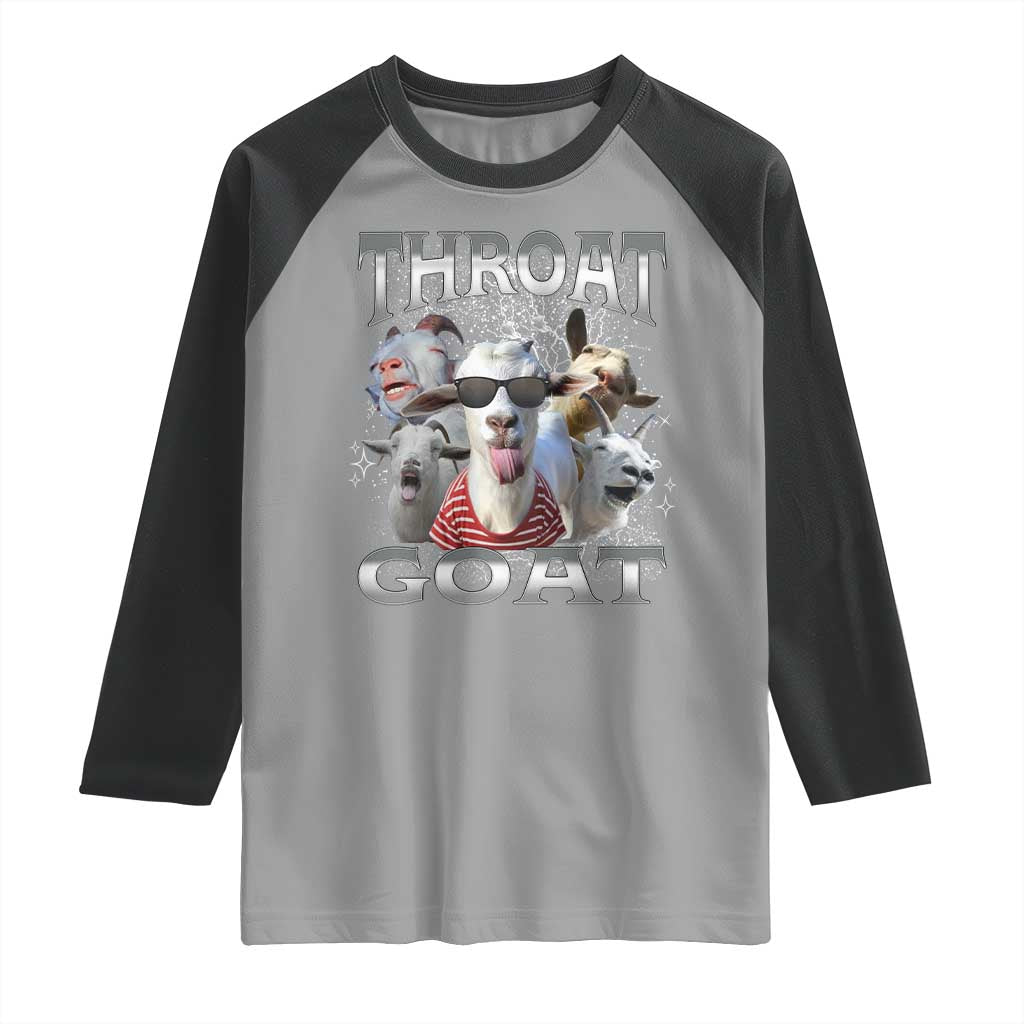 Funny Adult Humor Raglan Shirt Throat Goat Meme TS12 Sport Gray Black Print Your Wear
