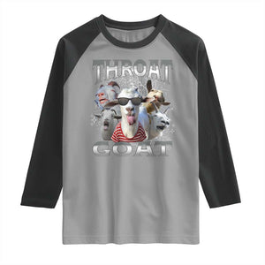 Funny Adult Humor Raglan Shirt Throat Goat Meme TS12 Sport Gray Black Print Your Wear