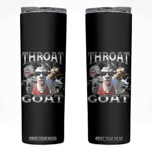 Funny Adult Humor Skinny Tumbler Throat Goat Meme TS12 Black Print Your Wear