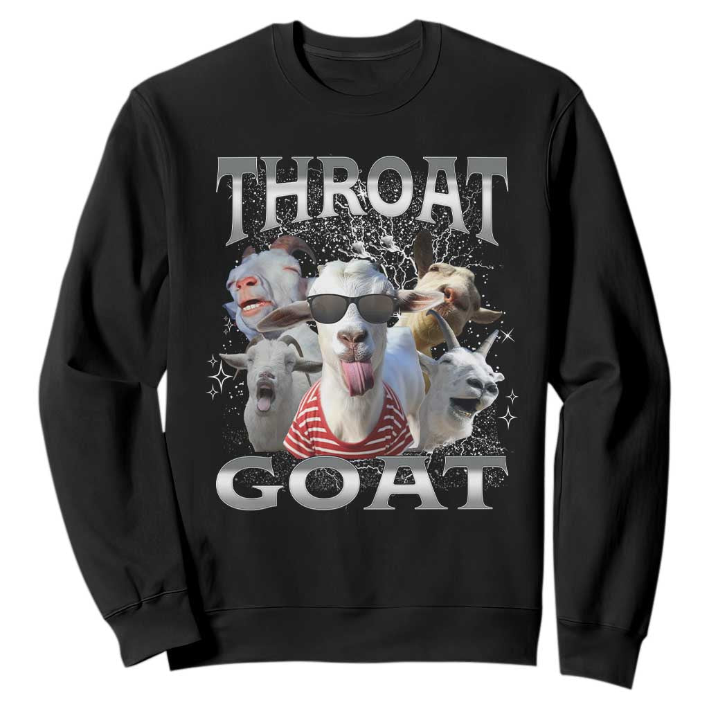 Funny Adult Humor Sweatshirt Throat Goat Meme TS12 Black Print Your Wear