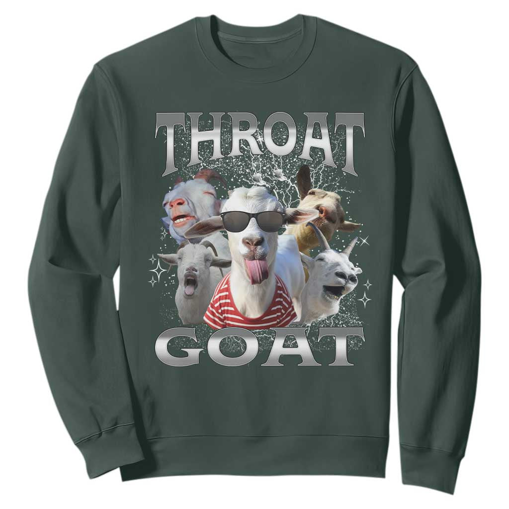 Funny Adult Humor Sweatshirt Throat Goat Meme TS12 Dark Forest Green Print Your Wear