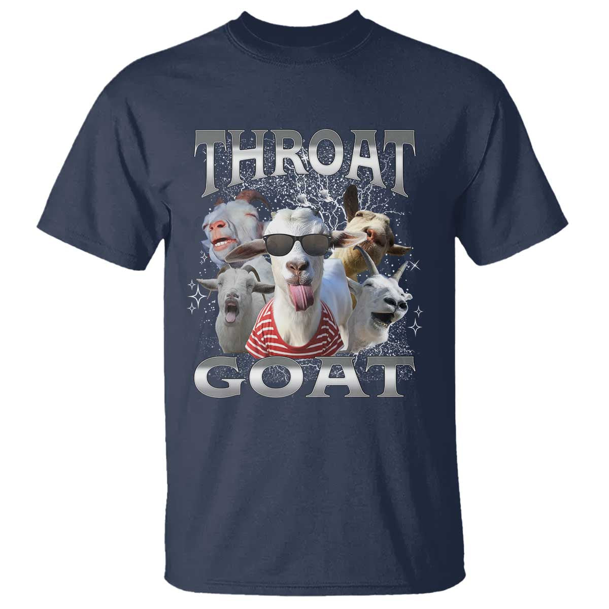 Funny Adult Humor T Shirt Throat Goat Meme TS12 Navy Print Your Wear