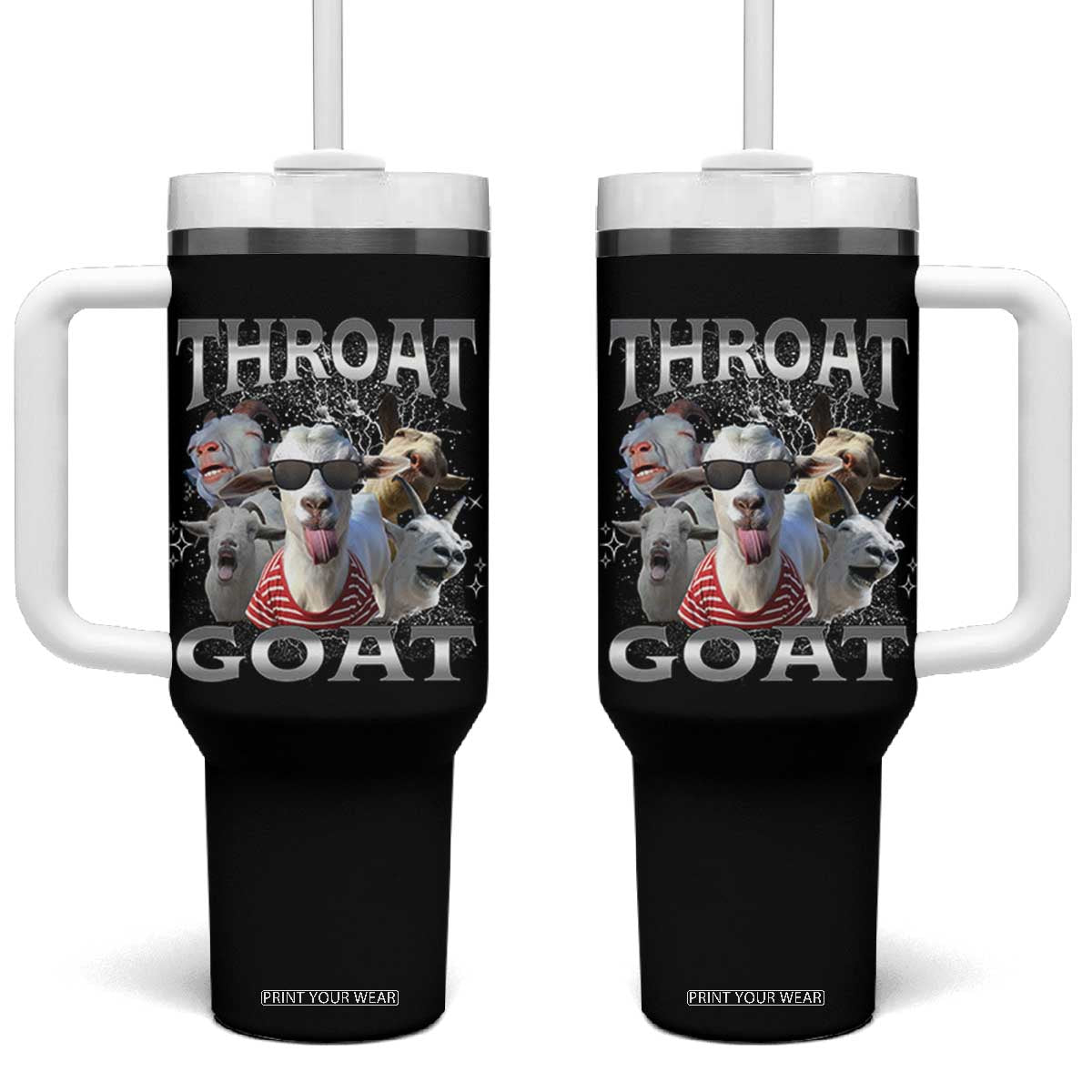 Funny Adult Humor Tumbler With Handle Throat Goat Meme TS12 One Size: 40 oz Black Print Your Wear