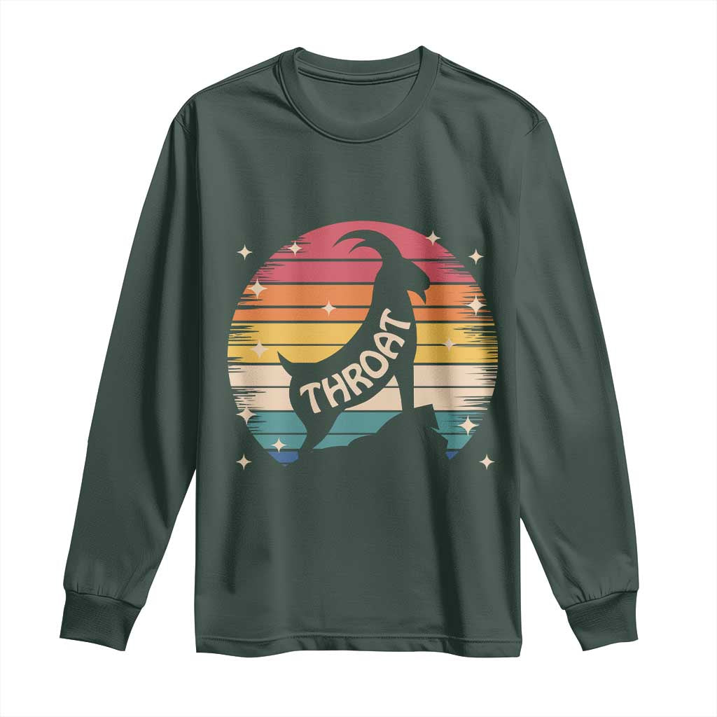 Raunchy Humor Long Sleeve Shirt Throat Goat Meme Gift TS12 Dark Forest Green Print Your Wear