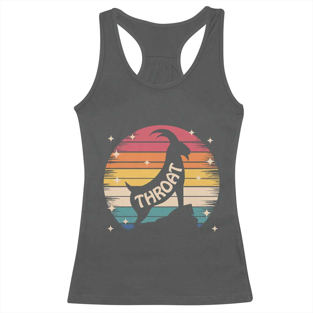 Raunchy Humor Racerback Tank Top Throat Goat Meme Gift TS12 Dark Heather Print Your Wear